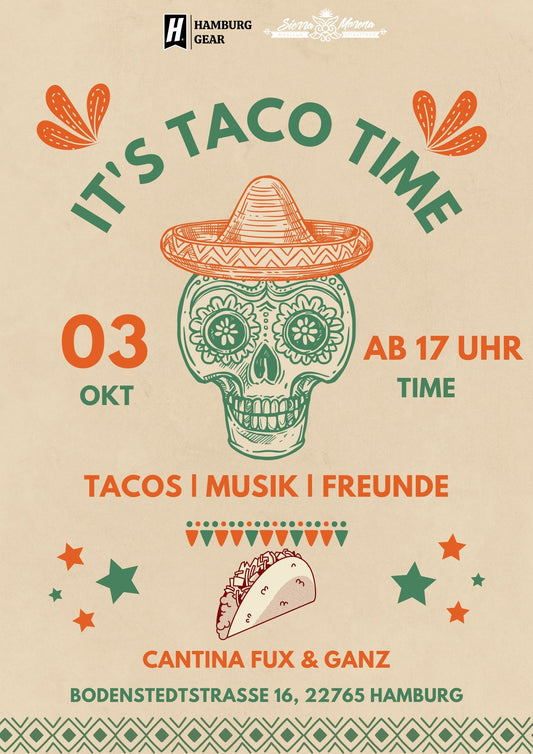 IT'S TACO TIME-HAMBURG GEAR